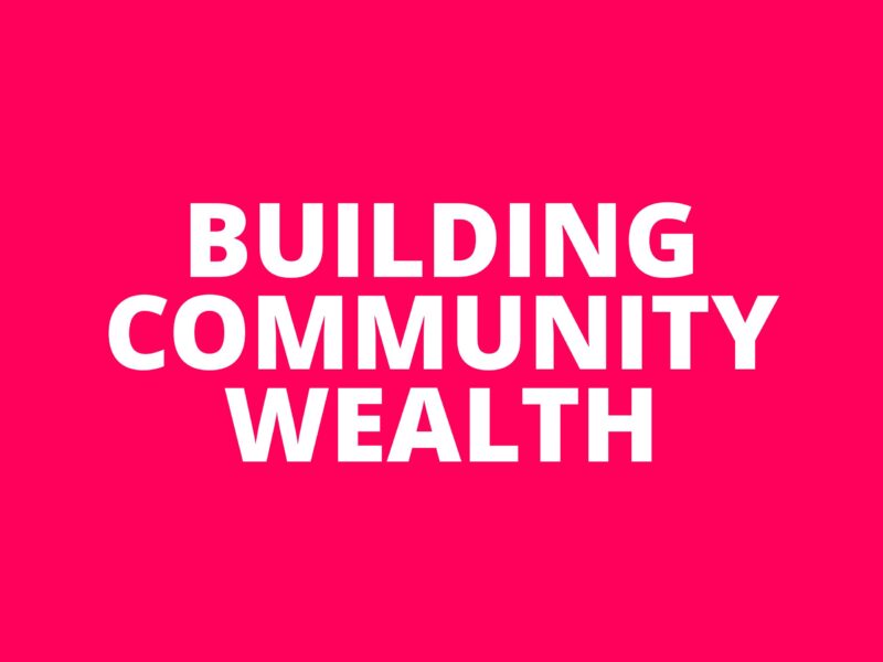Building Community Wealth